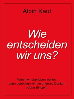 cover image of Wie entscheiden wir uns?
